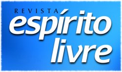 Conheça o Projeto: Revista Espírito Livre