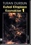 Kutsal Kitapların Kaynakları-1