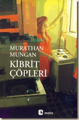 2011-Kibrit Çöpleri