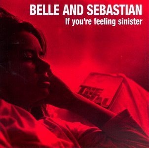 [Belle and Sebastian - If You're Feeling Sinister[4].jpg]