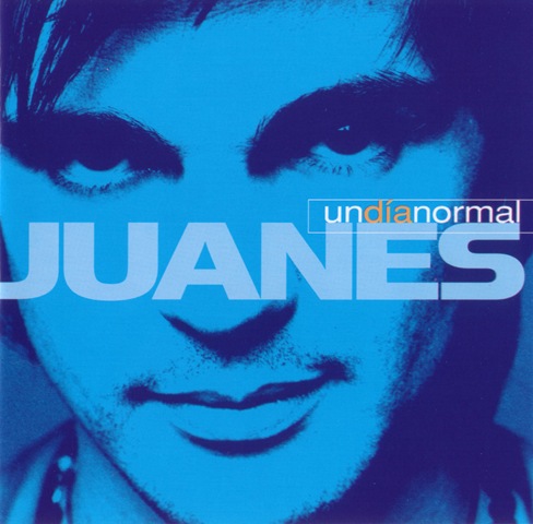 [Juanes Un Dia Normal[6].jpg]