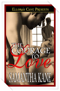 The Courage To Love  * Book 1 *