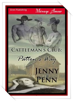 Cattleman's Club: Patton's Way * Book 1 *