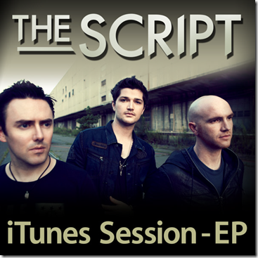 The Script - iTunes Session vocalist script. The Script - iTunes Session