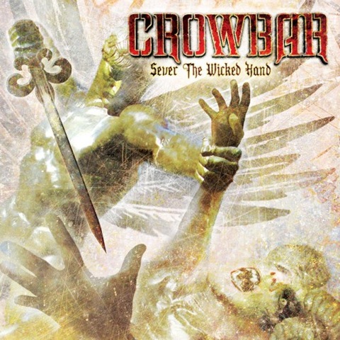 [Crowbar_SeverTheWickedHand[20].jpg]
