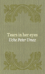 (A collection of short stories) by Uche Peter Umez
