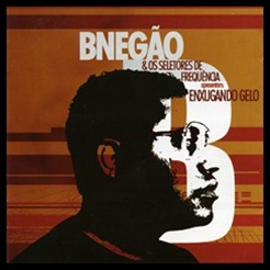 BNegão - Seletores de Frequência