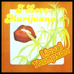 I Love Marijuana - Linval Thompson