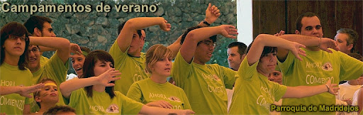 Campamento organizado por la Parroquia de Madridejos - Mi recuerdo a los/as Monitores