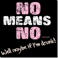 No means no well maybe if i'm drunk - USD18 close up