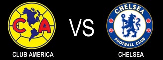 Club America vs Chelsea Club America vs Chelsea