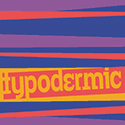 Typodermic