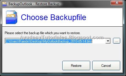 BackupOutlook - Restore Backup Entry 2 - AyudasyTutoriales