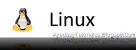 Linux - AyudasyTutoriales Linux - AyudasyTutoriales