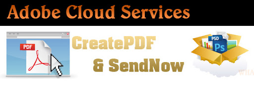 Adobe in Cloud : Adobe SendNow & CreatePDF, send large files and create pdf online Adobe in Cloud : Adobe SendNow & CreatePDF, send large files and create pdf online