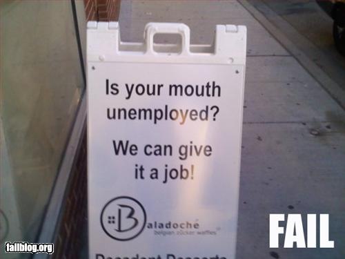 [fail-owned-mouth-unemployed-fail[3].jpg]