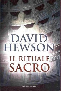 Il rituale sacro di David Hewson - Fanucci Editore