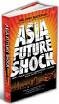 Asia Future Shock