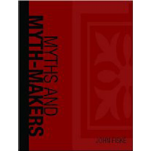 Myths And Myth Makers Old Tales And Superstitions Cover