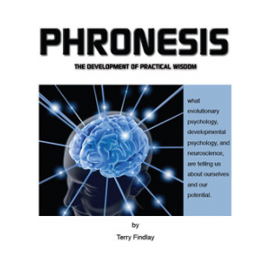 Phronesis The Development Of Practical Wisdom Cover