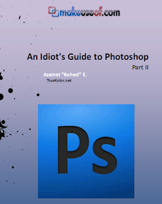 An Idiot’s e-Book Guide to Photoshop