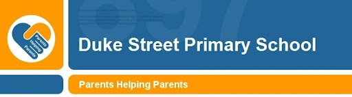 Duke Street Primary School - Parents Helping Parents