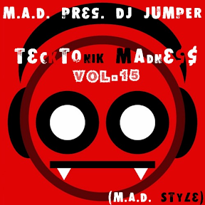 DJ Jumper Tecktonik MadneSS Vol.15 Label DJ Jumper Tecktonik MadneSS Vol.15 Label