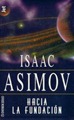 Hacia la Fundacion - Isaac ASIMOV v20100718