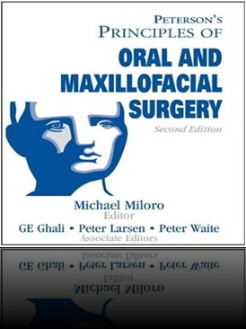 Peterson's principles of Oral And Maxillofacial Surgery