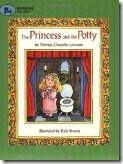 The Princess and the Potty The Princess and the Potty