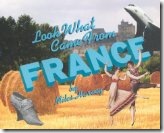 Look What Came from France Look What Came from France