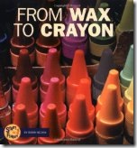 From Wax to Crayon