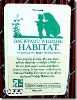 Backyard habitat sign