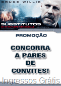 Ganhe par de ingressos para O Substituto