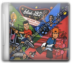 Blink 182 - The Mark, Tom And Travis Show (The Enema Strikes Back) – 2000