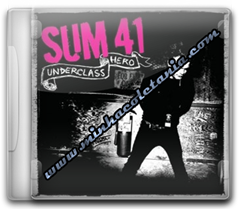 Sum 41 - Underclass Hero – 2007