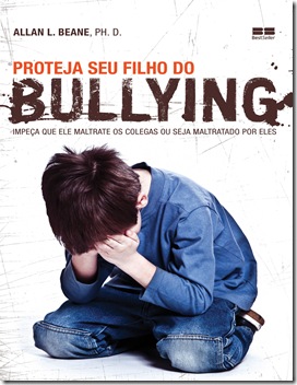 Proteja seu filho do bullying