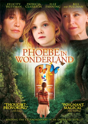 Film Intuition: Review Database: DVD Review: Phoebe in Wonderland (2008)