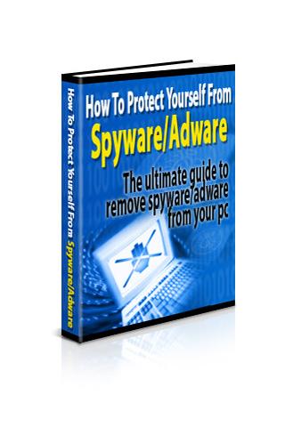 Protect Yourself from Spyware