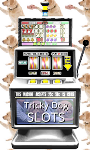 How to get Tricky Dog Slots - Free 2 unlimited apk for android