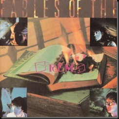 rem_-_fables_of_the_reconstruction_(1987)-front