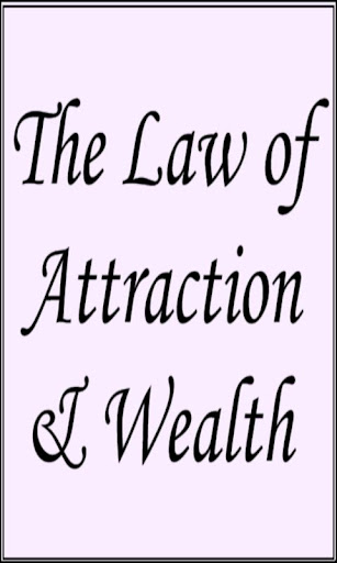 The Law of Attraction Wealth