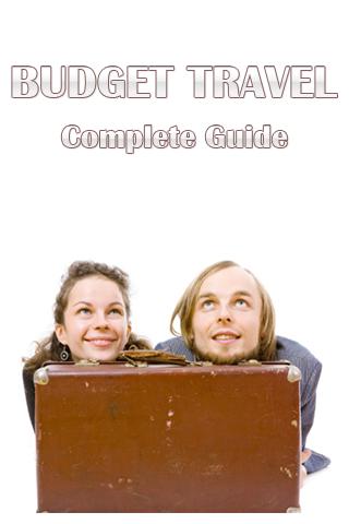 Budget Travel Complete Guide