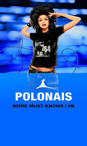 POLONAIS More Must Knows VB