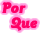 por que
