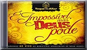 Ministério Apascentar de Nova Iguaçu - É Impossível Mas Deus Pode - 2007