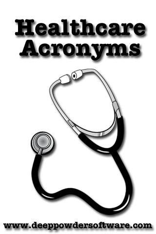 Healthcare Acronyms