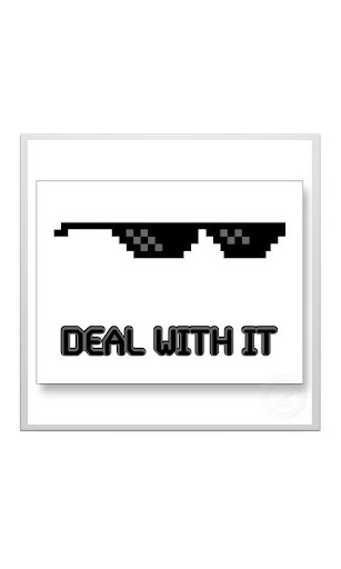 Deal With It