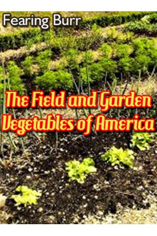 Field and Garden Vegetables