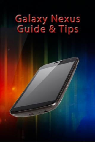 Galaxy Nexus Guide Tips